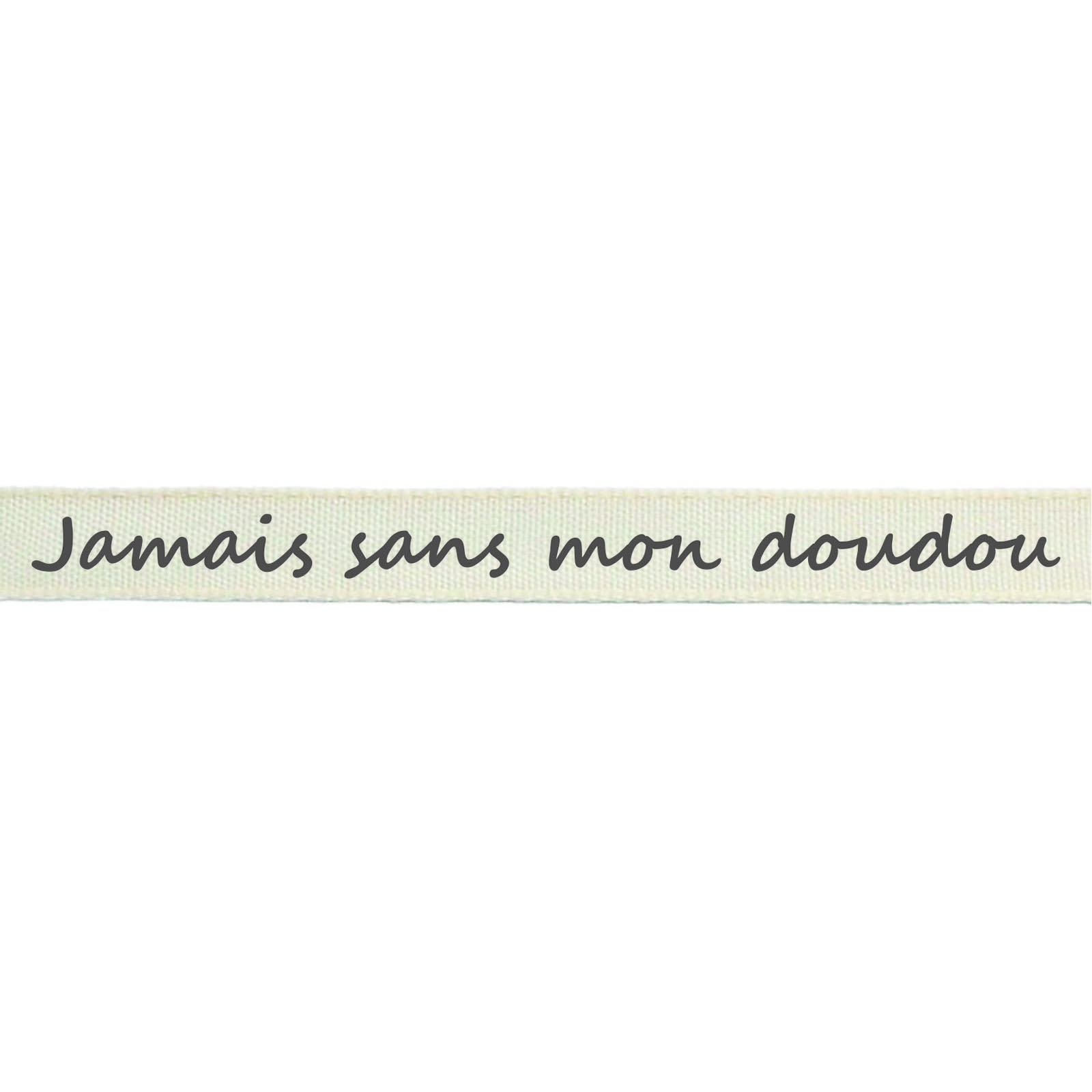 Vaessen Creative • Ribbon 2mx15mm FR Jamais Sans Mon Doudou