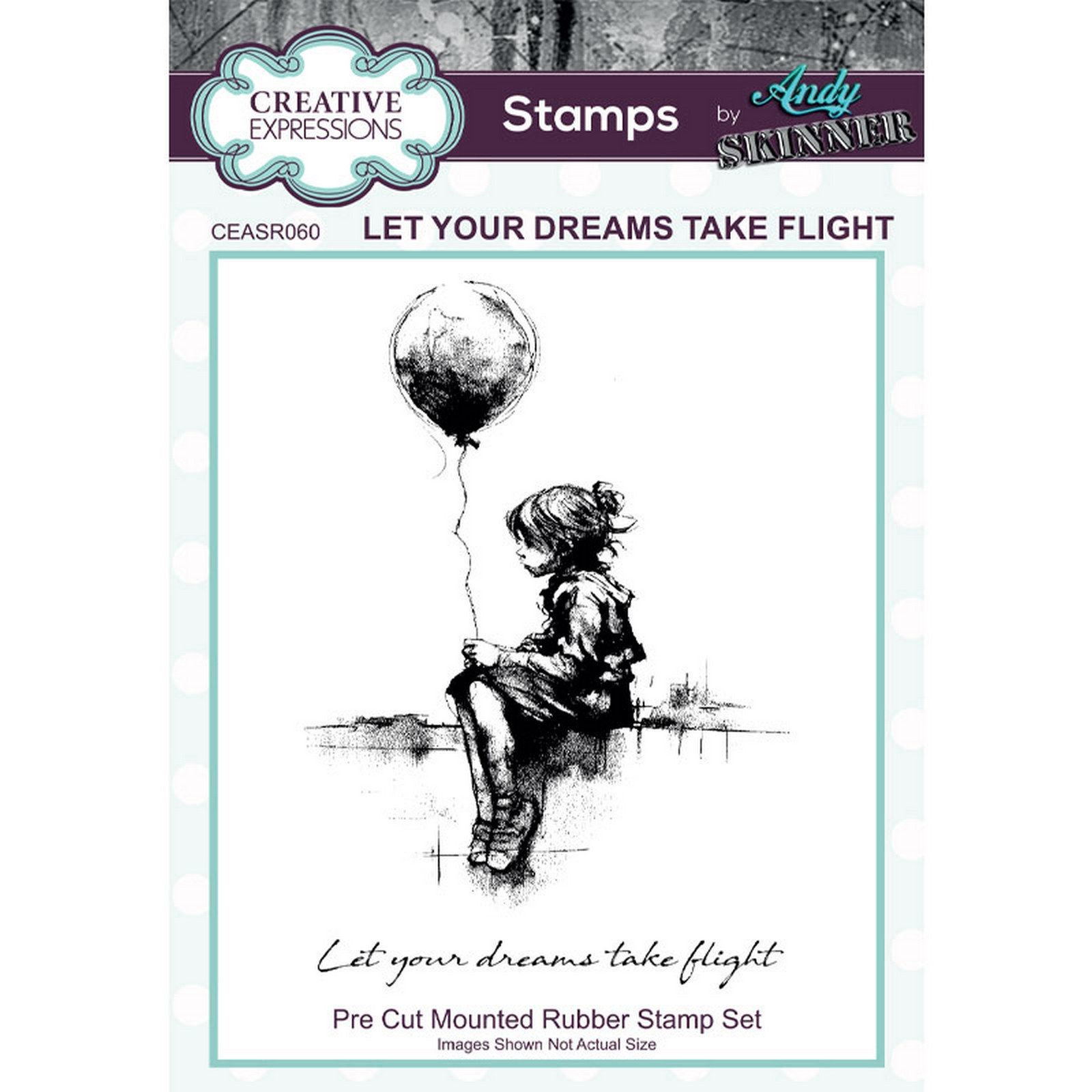 Creative Expressions • Rubber Stamp Let Your Dreams Take Flight