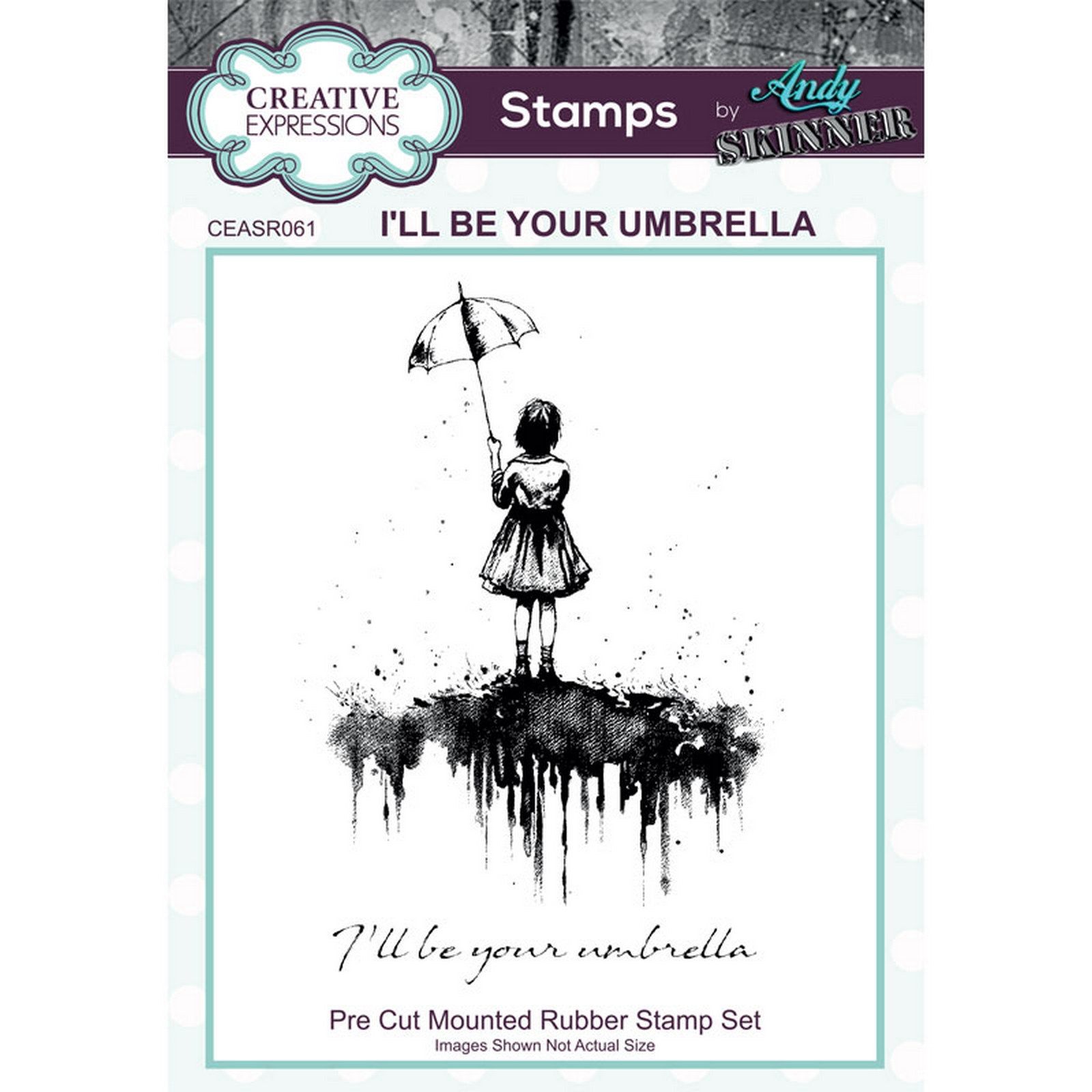 Creative Expressions • Rubber Stamp I'll Be Your Umbrella