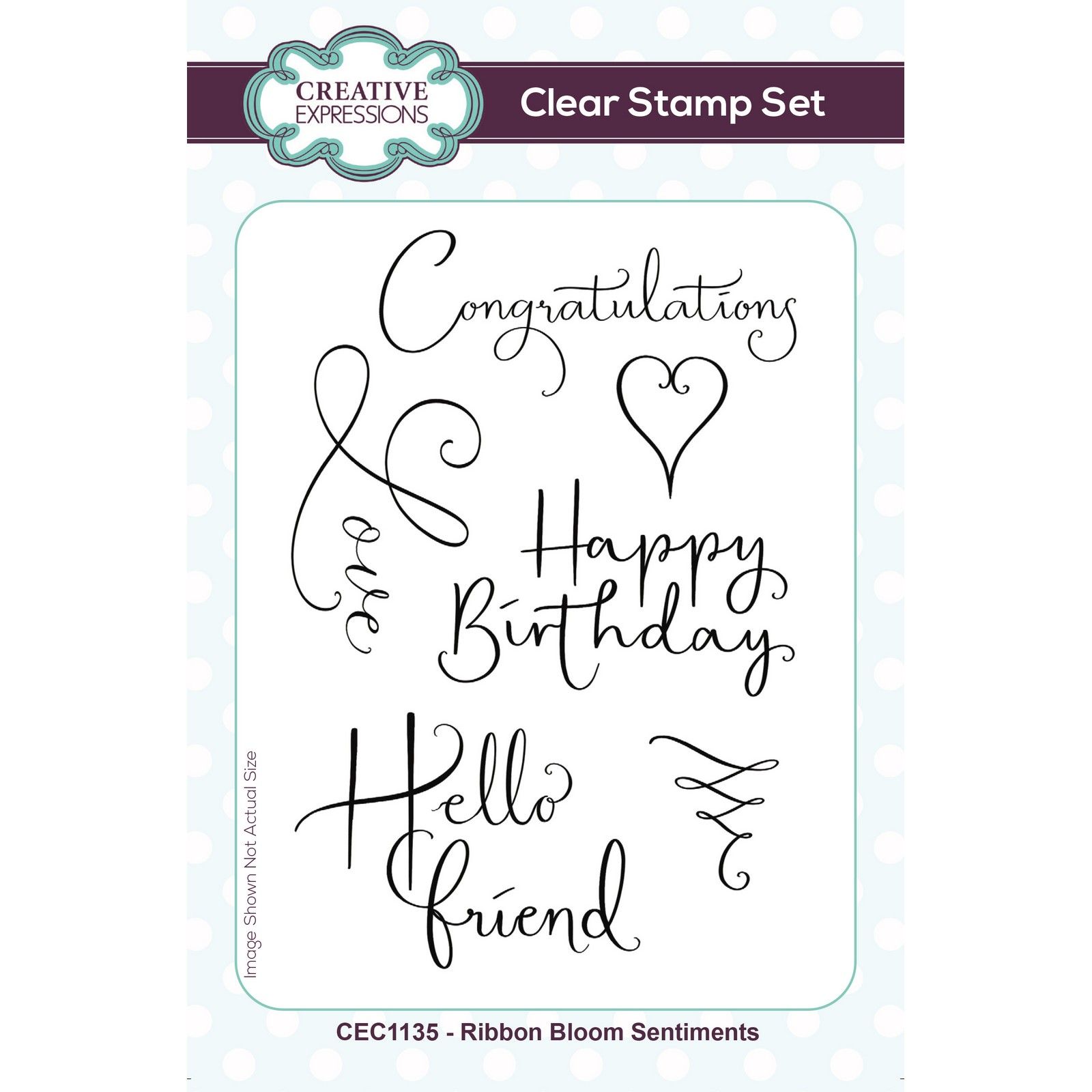 Creative Expressions • Ribbon Bloom Sentiments Clear Stamp Set