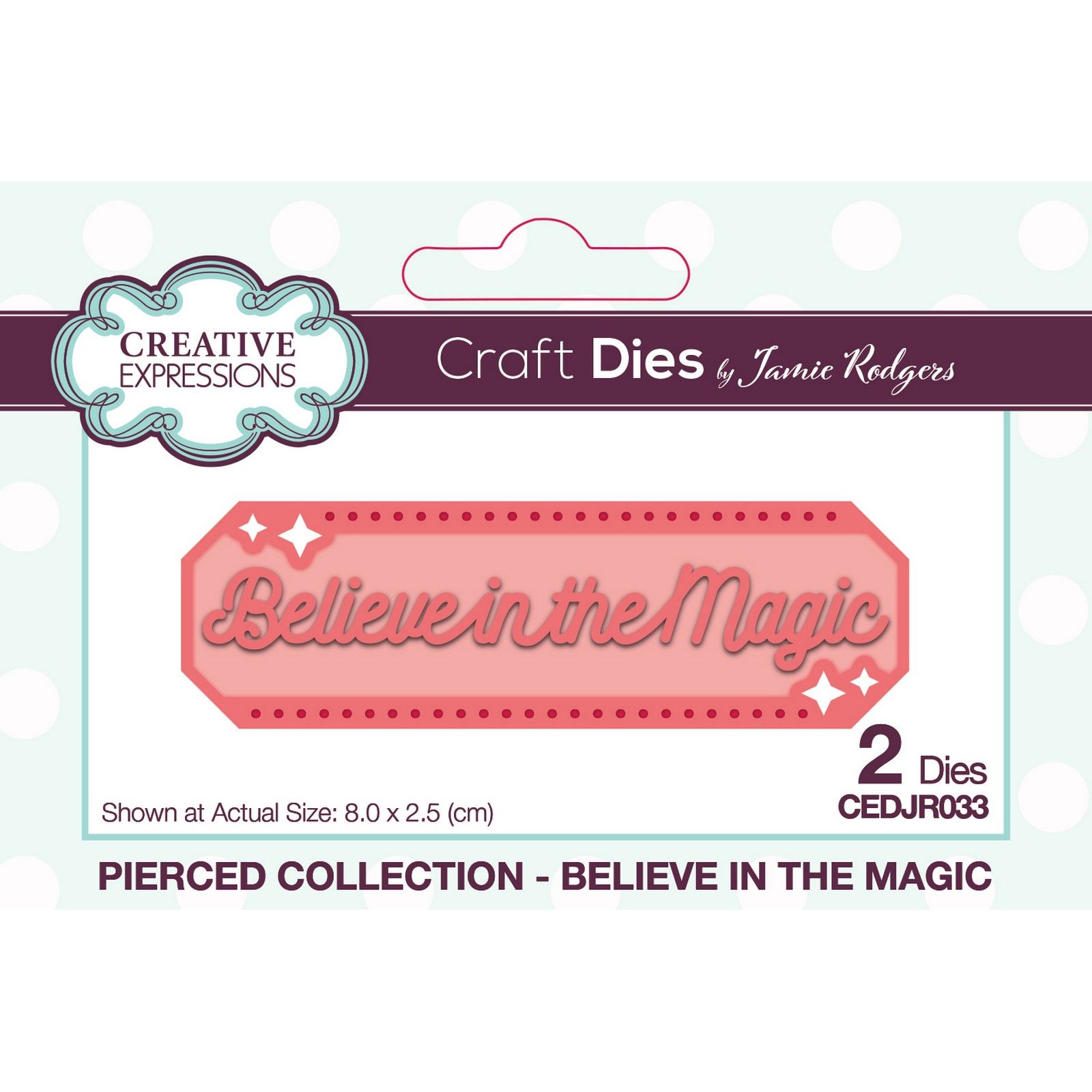 Creative Expressions • Craft Die Believe In The Magic