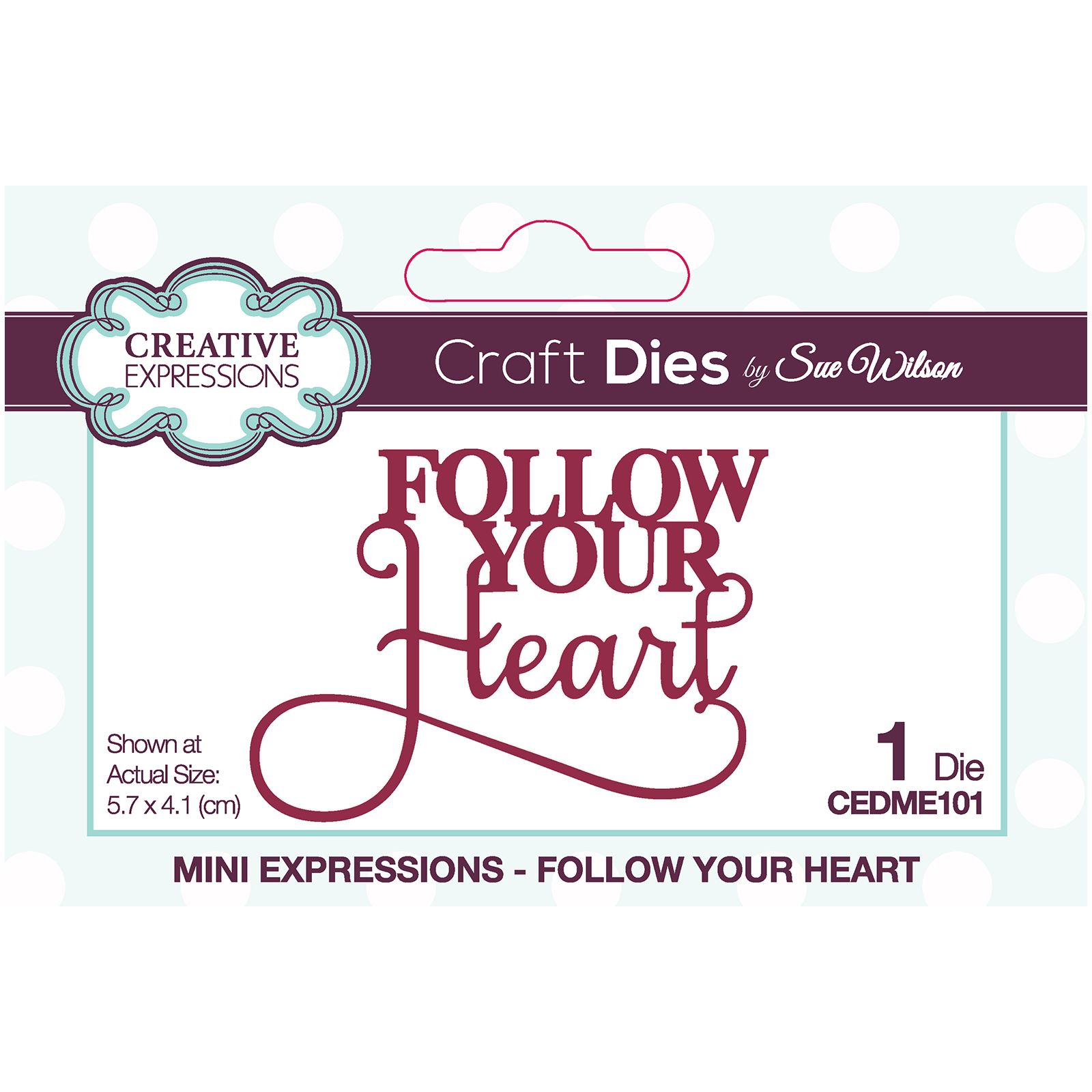 Creative Expressions • Mini expressions plantilla de corte Follow your heart