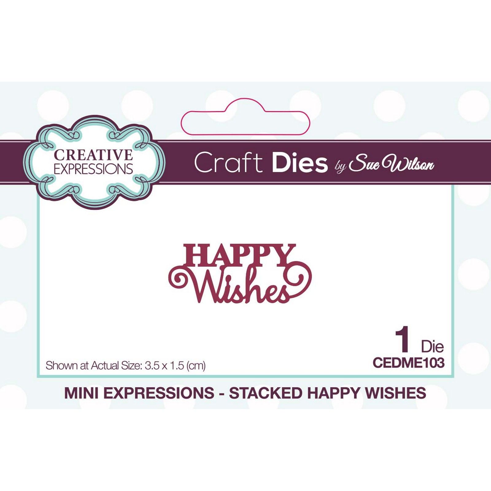 Creative Expressions • Mini expressions craft die stacked Happy wishes