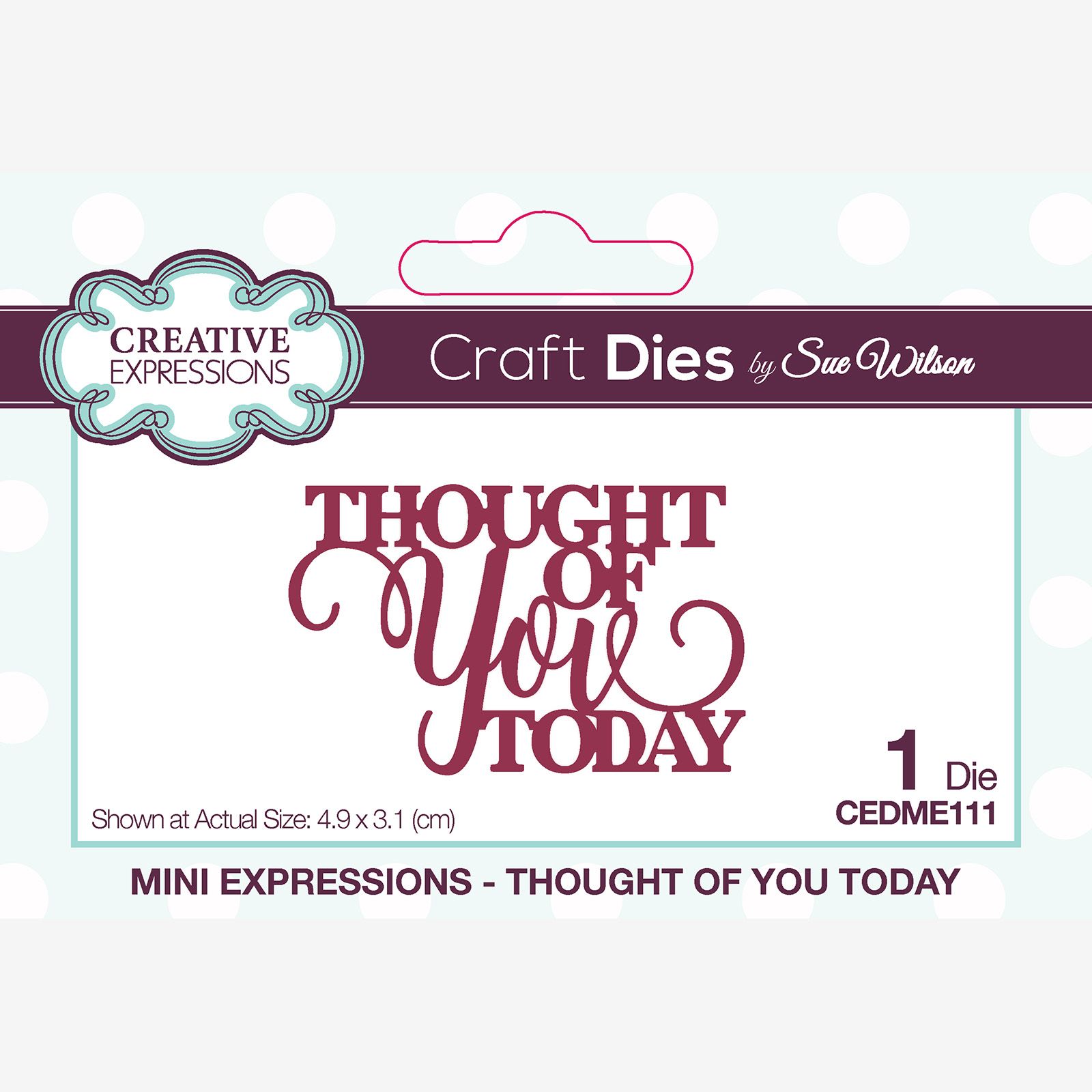 Creative Expressions • Mini Sentiments Craft Die Thought Of You Today