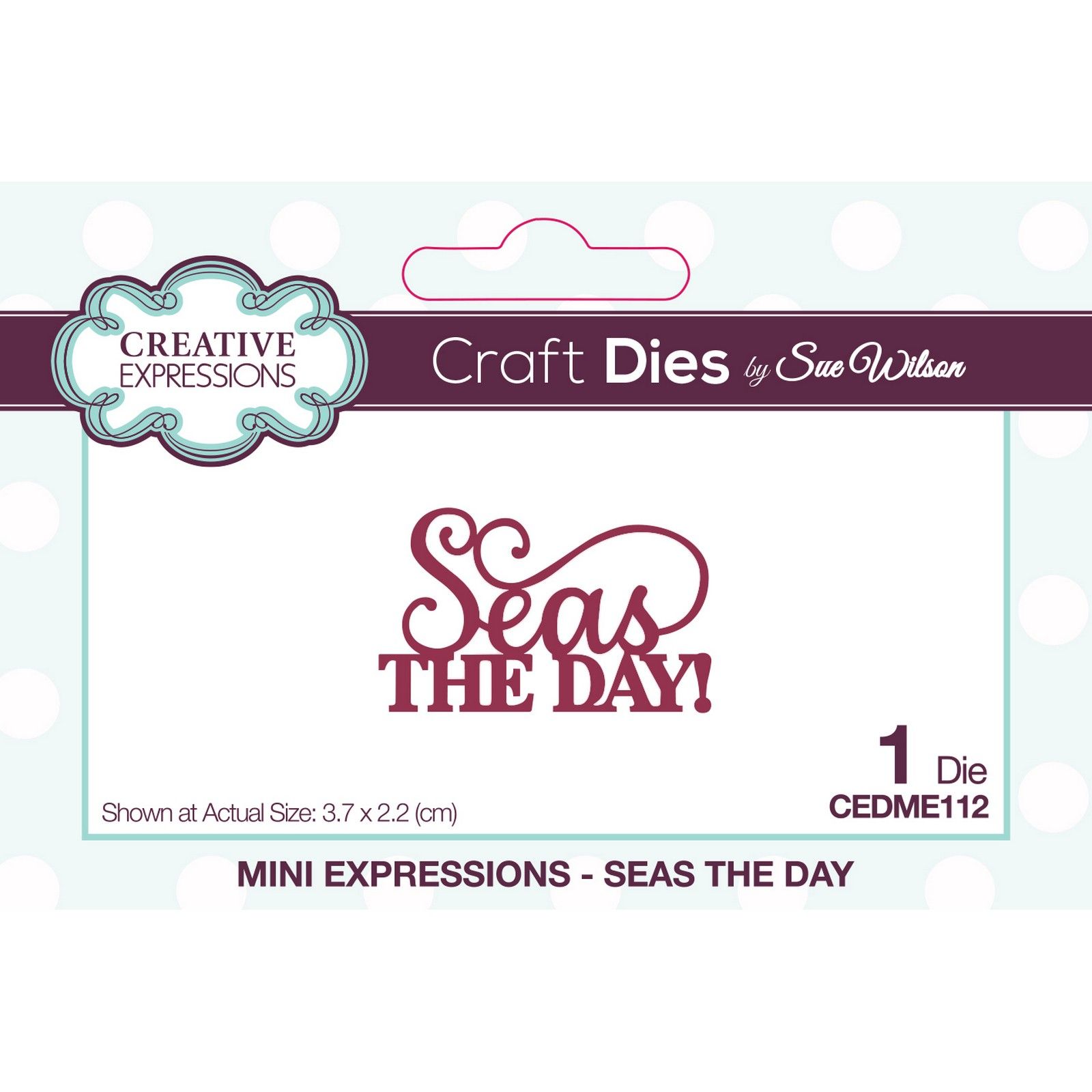 Creative Expressions • Mini Expressions Plantilla de Corte Seas The Day