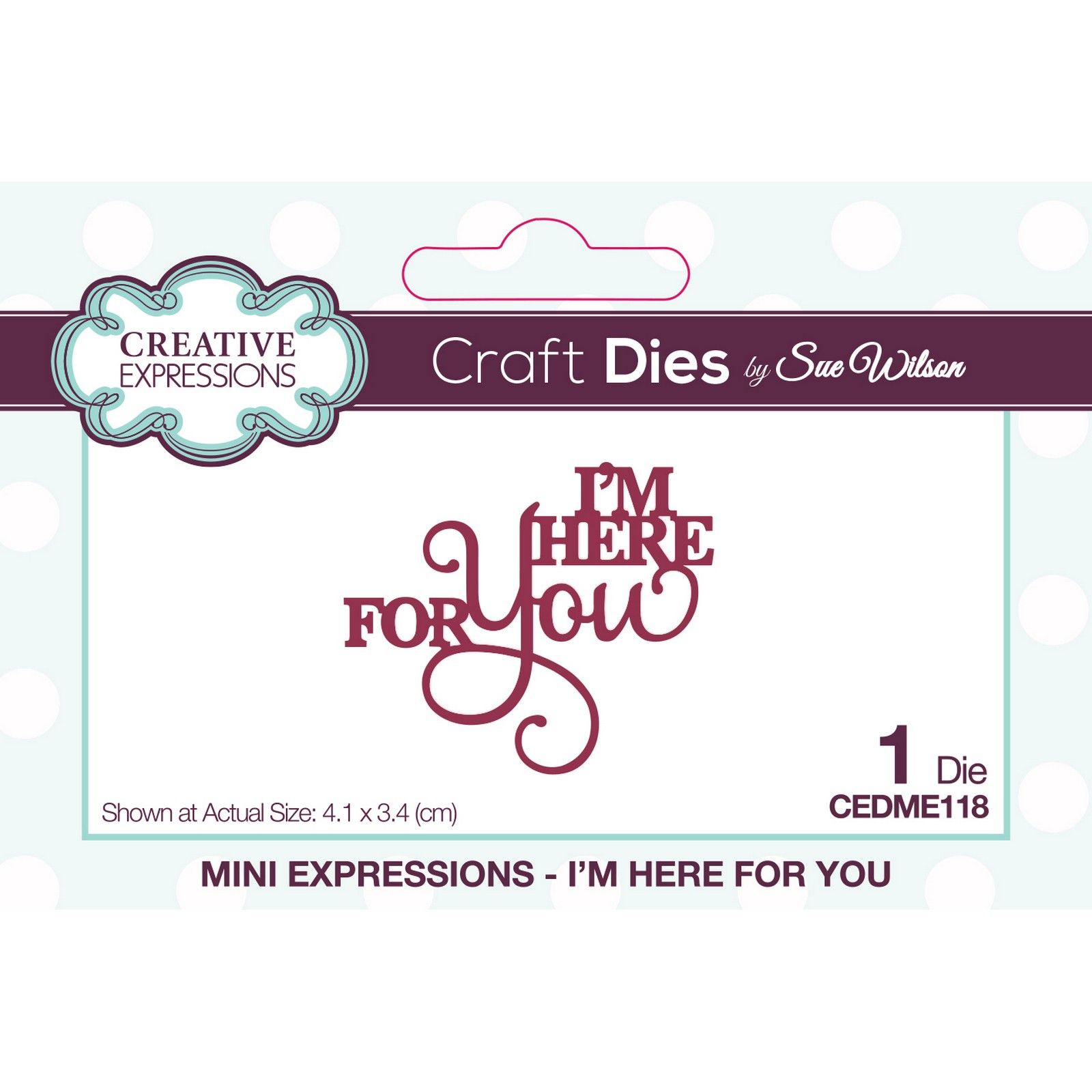 Creative Expressions • Mini Expressions Fustella da Taglio I'm Here for You