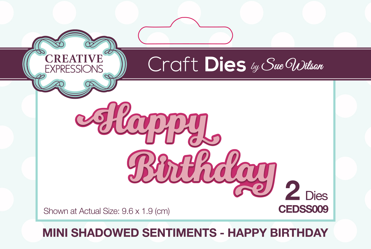 Creative Expressions • Sue Wilson Die Mini Shadowed Sentiments Happy Birthday
