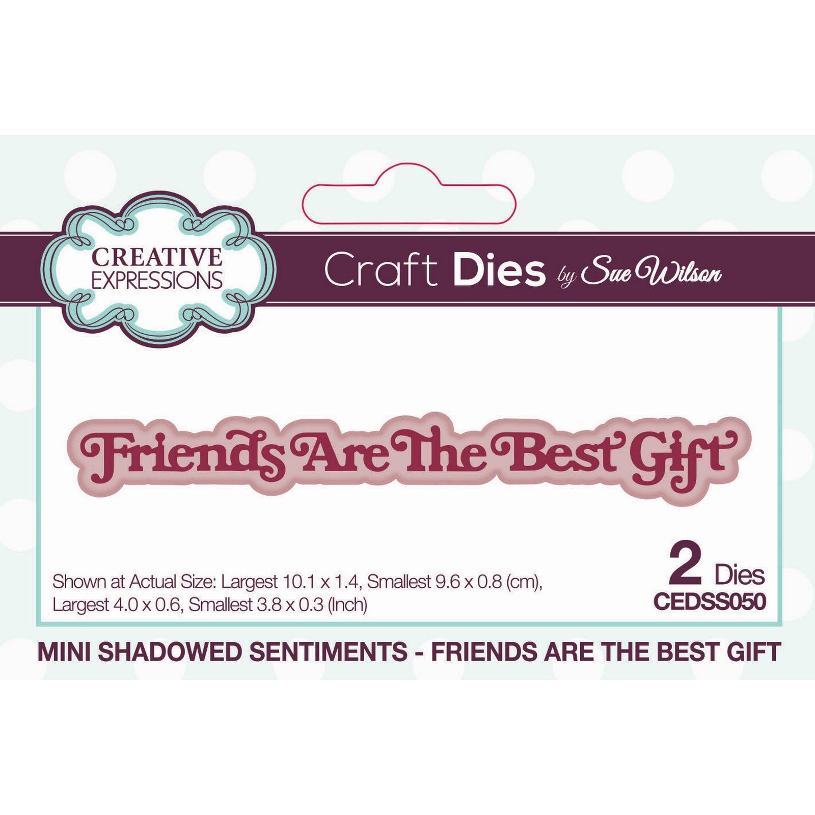 Creative Expressions • Mini Shadowed Sentiments Craft Die Friends Are The Best Gift