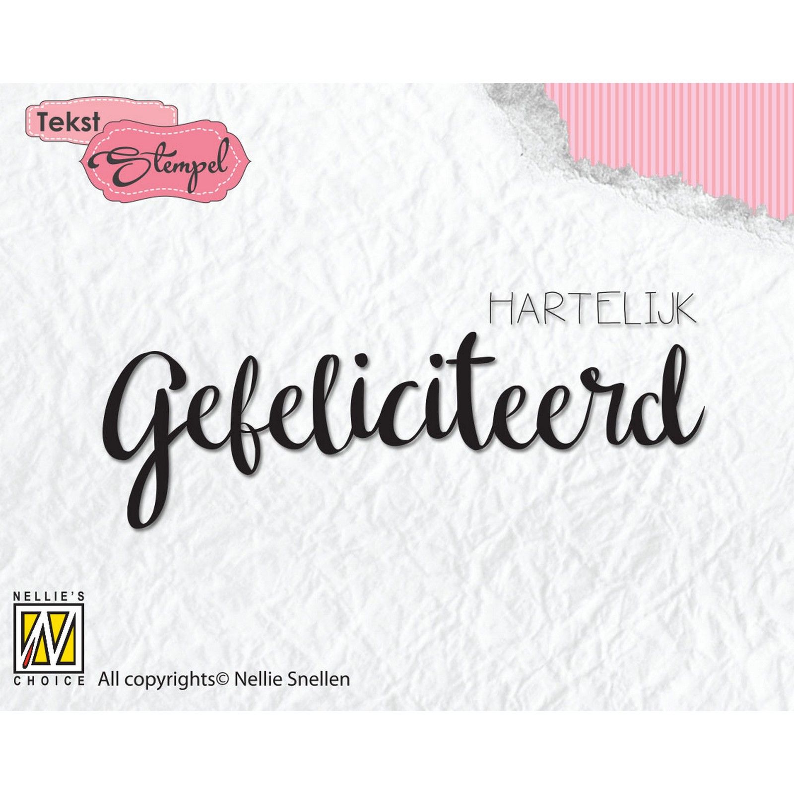 Nellie's Choice • Clear Stamps Dutch Texts Hartelijk Gefeliciteerd