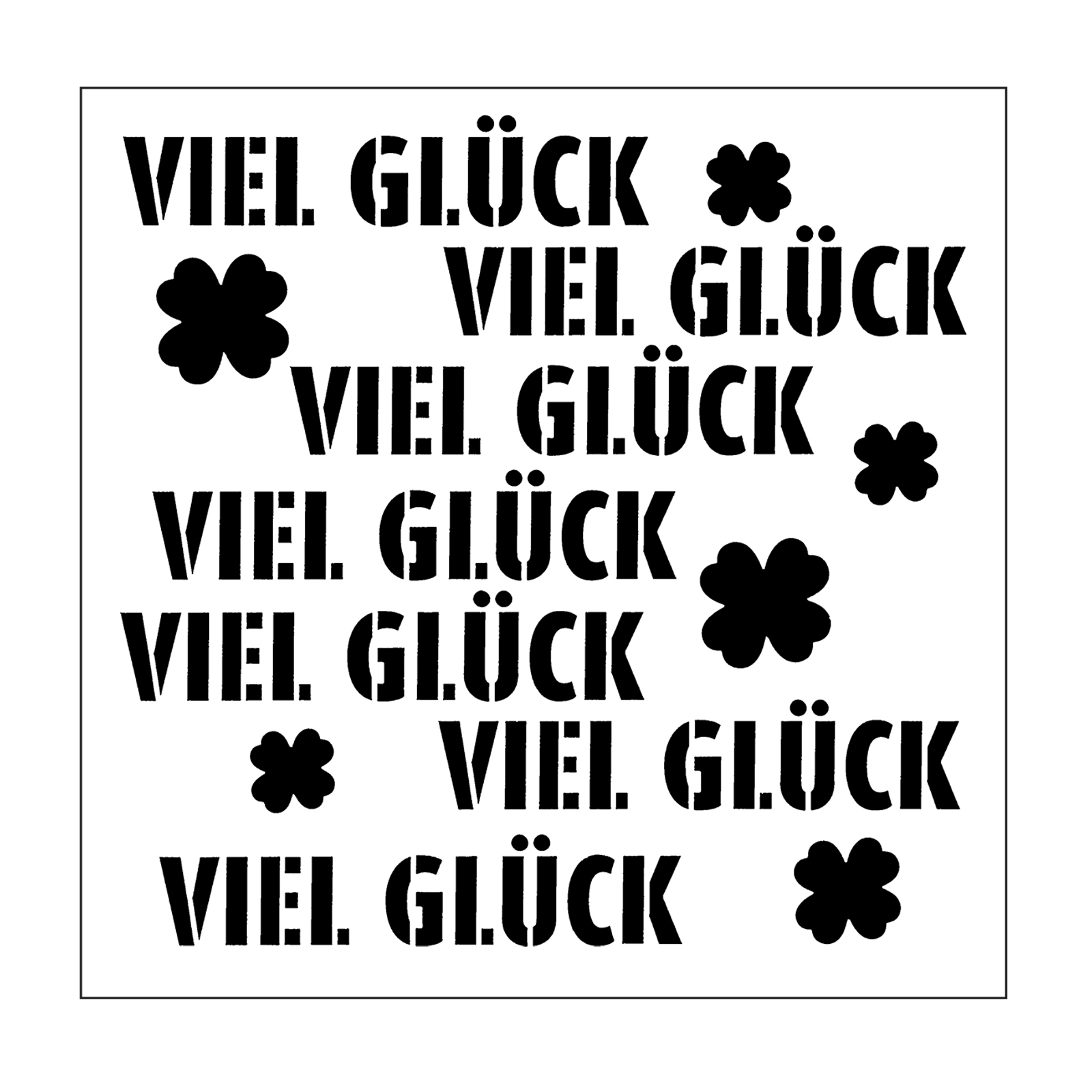 Mundart Stempel • Stencil German text "Viel Glück"