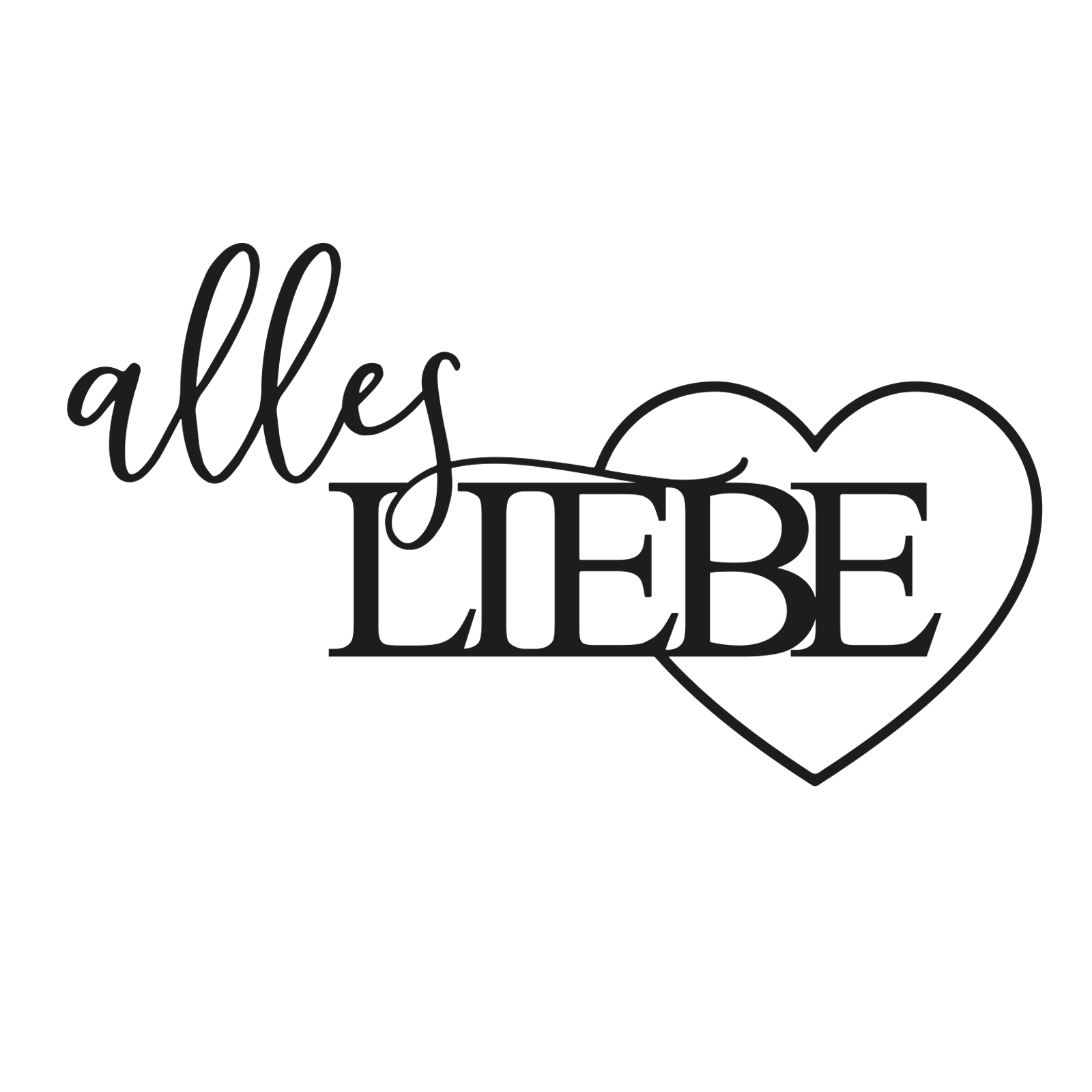 Mundart Stempel • Matrice de découpe avec texte allemand"alles Liebe"