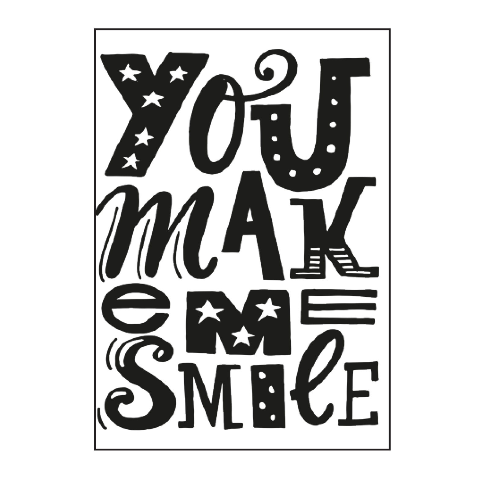 Paperfuel • Embossing sjabloon A6 you make me smile