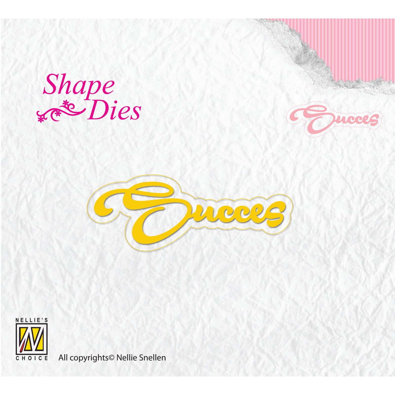 Nellie's Choice • Shape Dies Succes