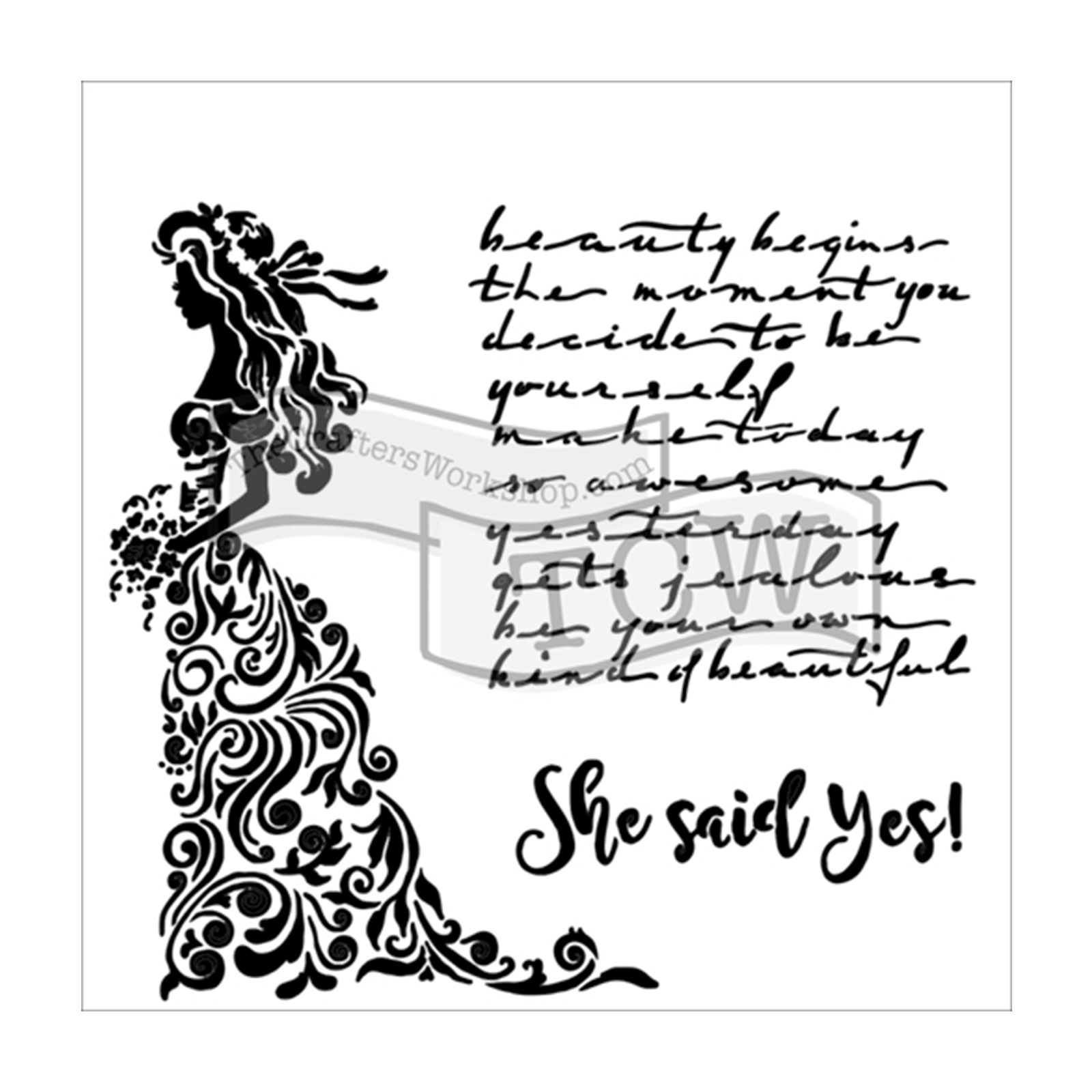 The Crafter's Workshop • Template 30x30cm She Said Yes